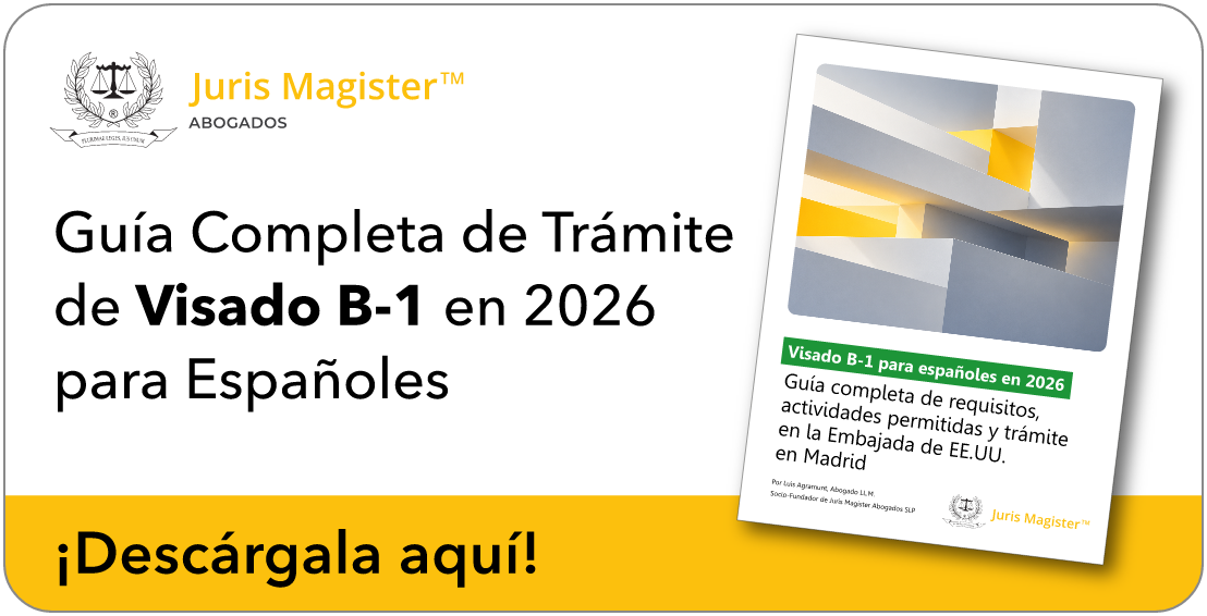 Visado B-1 para españoles en 2026: Guía completa de requisitos, actividades permitidas y trámite en la Embajada de EEUU en Madrid