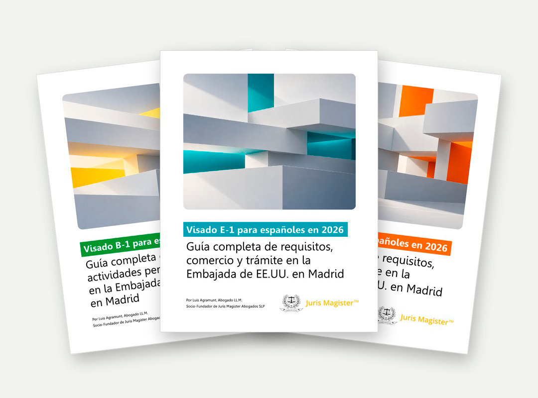 Guías 2026 de visados B-1, E-1 y E-2 para españoles: el trámite en la Embajada de EE. UU. en Madrid